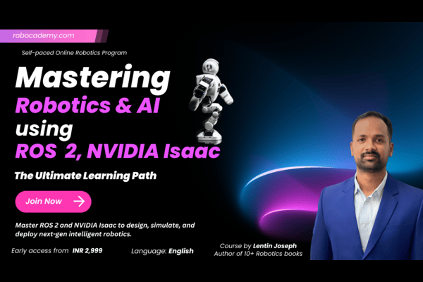 Mastering Robotics using ROS 2. NVIDIA Isaac - The Ultimate Learning Path